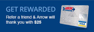 Refer a friend and Arrow will thank you with $25
